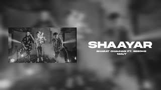 Shaayar - Bharat Chauhan ft. Seedhe Maut | English Lyrics