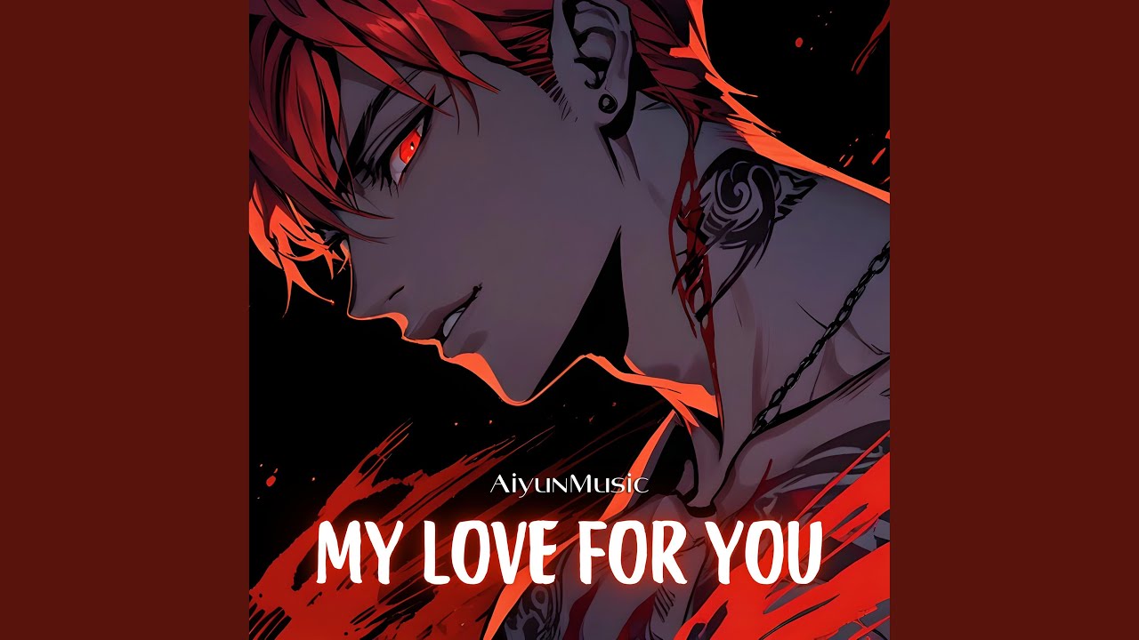 My Love For You (Nightcore)