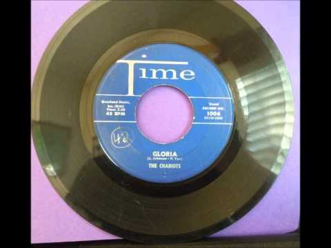 The Chariots — Chariots - Gloria  B/W  A Sunday Morning Love - Time 1006 - 1959