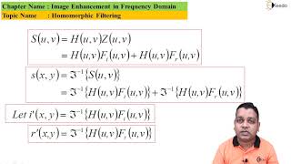 Homomorphic Filtering - Image Enhancement in frequency Domain - Image Processing