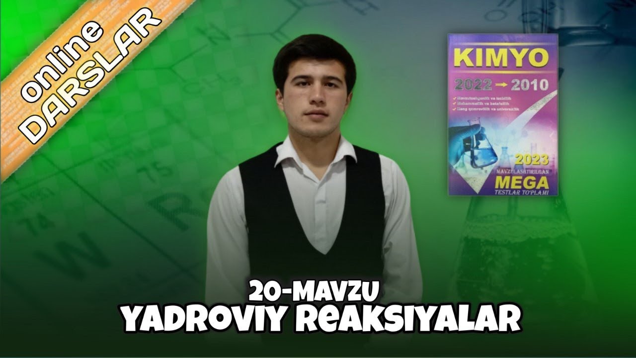 Yadro reaksiyalari.Radioaktivlik.Mega 2010-2022 20-mavzu yechimlari.