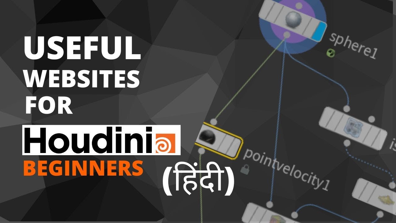5 Useful Websites For Houdini Beginners (Hindi) | Hindi Houdini ...