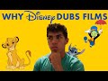 Why Disney dubs their films into foreign languages
