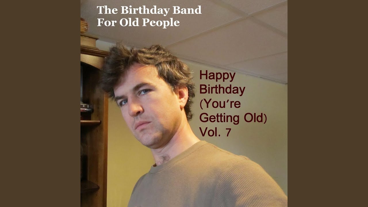 Happy Birthday Corbin (You're Getting Old)