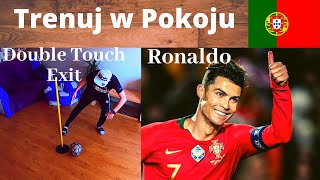 Trenuj w pokoju - Ronaldo - Double touch exit odc.7