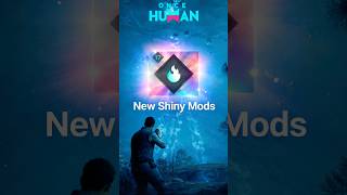 Best New Shiny Mods You Must Try | Once Human #oncehuman #openworld #trendinggame #shortsvideo #tips