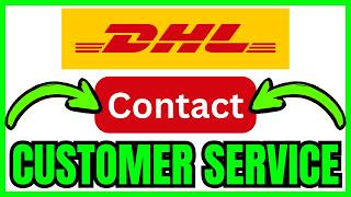 How To CONTACT DHL Customer Service (QUICK & EASY) 2026