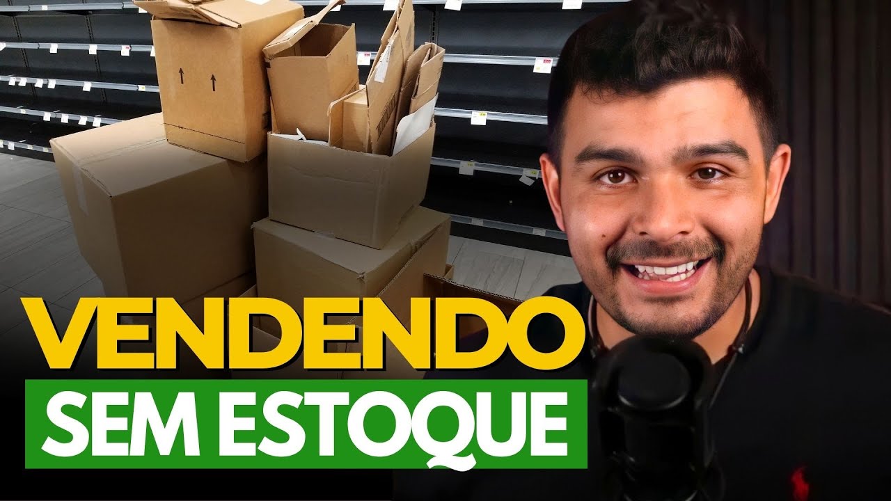 COMO VENDER SEM TER ESTOQUE? - YouTube