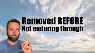 Protected IN the Tribulation, or Removed BEFORE?