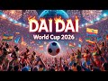 DAI DAI Shakira Burna Boy Official 2026 FIFA World Cup Song Official Video 