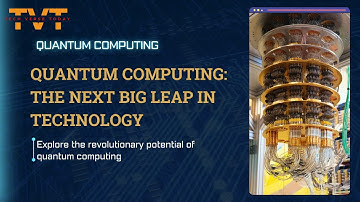 Quantum Computing: The Next Big Leap in Technology || Tech Verse Today