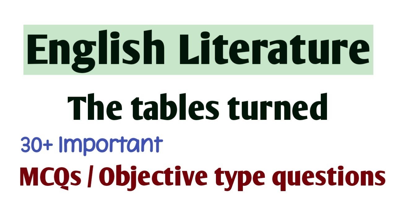 MCQs // Tables Turned // Objective type questions