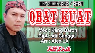 Lagu _ Tarling Terbaru 2023 / 2024 || Obat Kuat •• Kang Baron