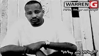 Warren G  - Why Oh Why Feat. Tha Dogg Pound