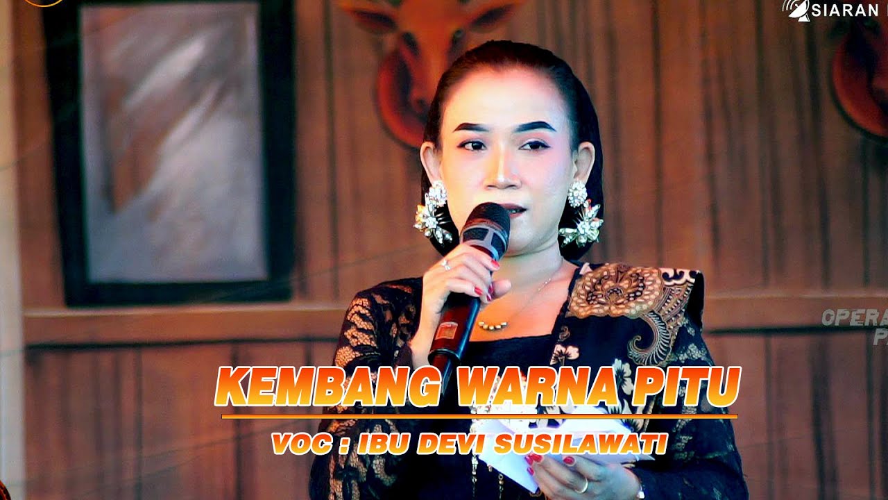 KEMBANG WARNA PITU | VOC : IBU DEVI SUSILAWATI | SANDIWARA ANEKA TUNGGAL