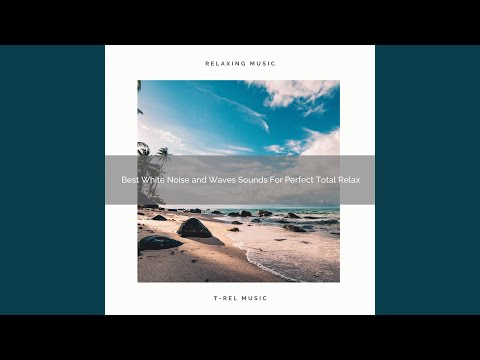 Careful Brown Noise and Sea Sounds For Ultra Regeneration