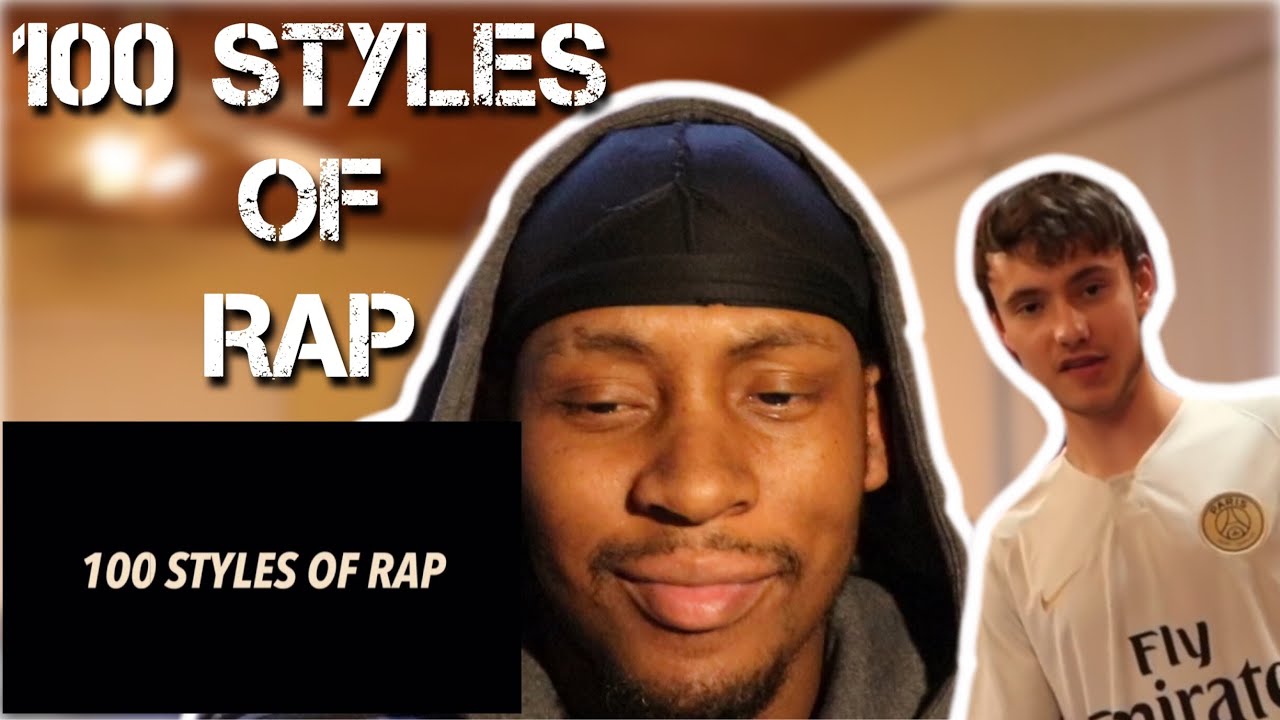 100 Styles of Rapping! “Reaction” 🤣 Part 1