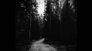 Desolate Tapes - Tape #1 EP 2018