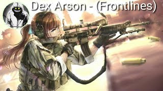 Dex Arson - (Frontlines)