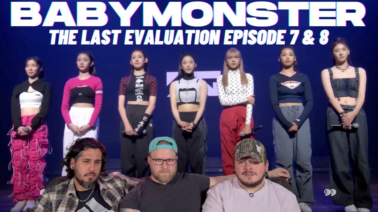 BABYMONSTER - 'Last Evaluation' EP.7 and EP. 8 REACTION