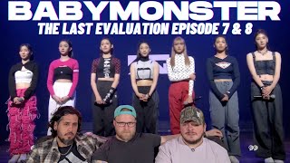 BABYMONSTER - 'Last Evaluation' EP.7 and EP. 8 REACTION