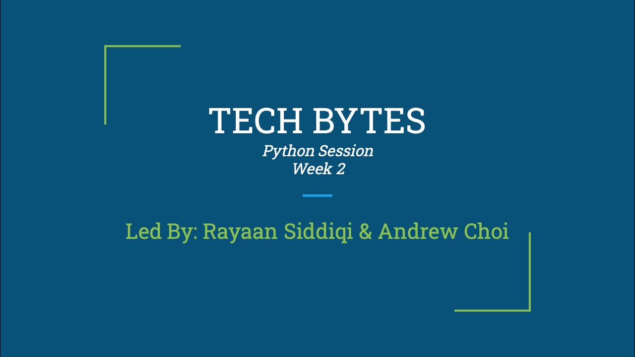 Tech Bytes - Python - Week 2 - YouTube