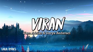 Cem Adrian & Derya Bedavacı - Viran - (Şarkı sözü / Lyrics) Resimi