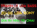 Thanh lý loa bass 20- 30 giá rẻ 