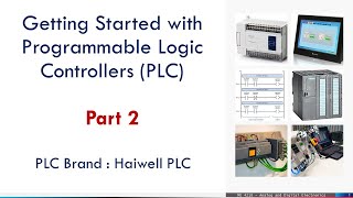 Getting Started with Programmable Logic Controllers (PLC) - Part 2