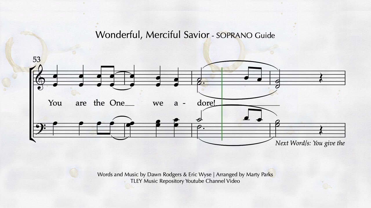 Wonderful, Merciful, Saviour Soprano Guide | Arranged by Marty Parks