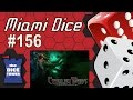 Miami Dice, Episode 156 - Cthulhu Wars