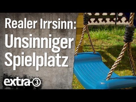 Realer Irrsinn: Unsinniger Spielplatz | extra 3 | NDR