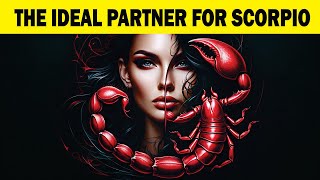 The IDEAL PARTNER for SCORPIO