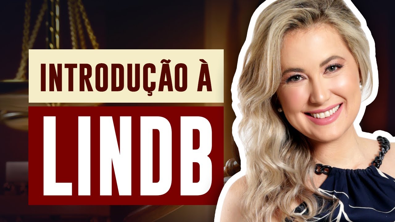 LINDB: Resumo FÁCIL sobre a Lei de Introdução às Normas do Direito Brasileiro