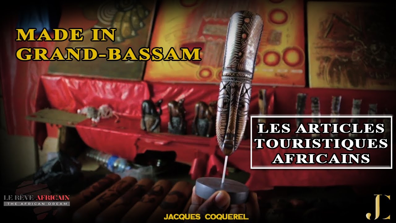 𝗠𝗔𝗗𝗘 𝗜𝗡 𝗚𝗥𝗔𝗡𝗗-𝗕𝗔𝗦𝗦𝗔𝗠 : 𝗟𝗘𝗦 𝗔𝗥𝗧𝗜𝗖𝗟𝗘𝗦 𝗧𝗢𝗨𝗥𝗜𝗦𝗧𝗜𝗤𝗨𝗘𝗦 𝗔𝗙𝗥𝗜𝗖𝗔𝗜𝗡𝗦