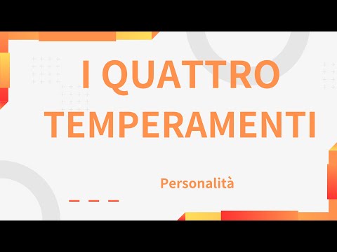 Temperamento e carattere: teoria dei 4 umori