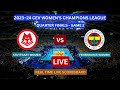 Fenerbahce vs stuttgart live score update today volleyball cev womens champions league feb 20 2024