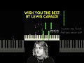 Wish You the Best by Lewis Capaldi piano cover