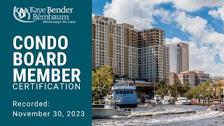 Condominium Board Member Certification | Recorded Nov. 30 2023