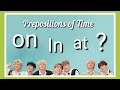 Preposition Of Time In, On, At