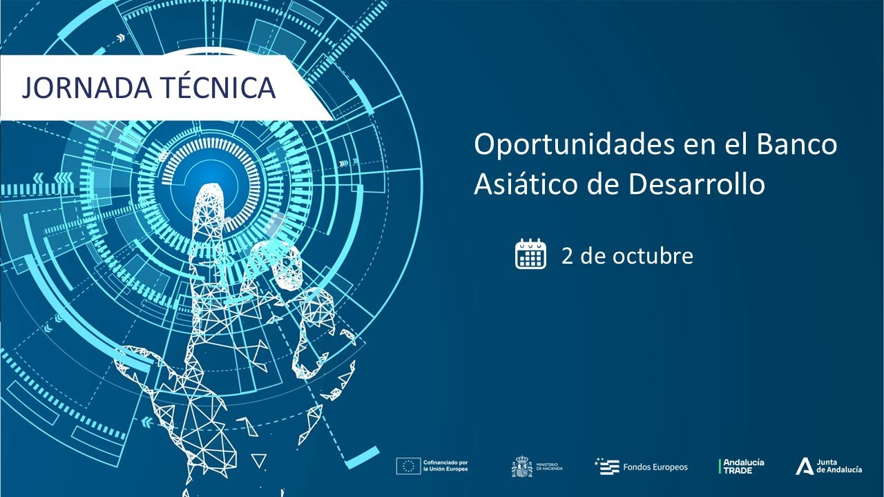 Jornada técnica 'Oportunidades en el Banco Asiático de Desarrollo'
