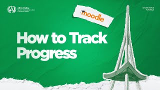 How to Track Progress in Courses | AIIAS Online Tutorials | Moodle