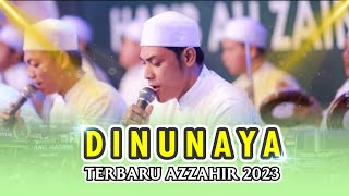 New Sholawat | DINUNAYA | Azzahir Terbaru 2023 | Voc. Ust Salim Azzahir