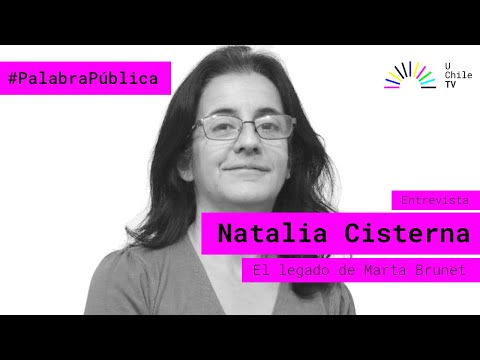 Palabra Pública - CAP 18: Entrevista a Natalia Cisterna sobre el legado de Marta Brunet #UChileTV