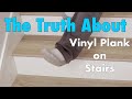 Vinyl plank carpet or hardwood stairs which is best