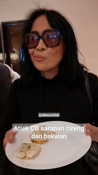 Atiek CB sarapan menunya cireng dan bakwan