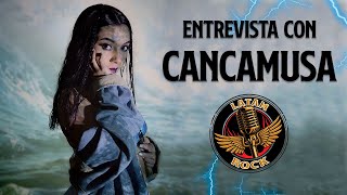 Cancamusa en LatamRock: Experiencias y expectativas de una artista de alto vuelo