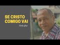SE CRISTO COMIGO VAI - 515 - HARPA CRISTÃ - Carlos José (LEGENDADO)