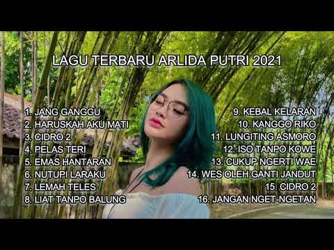 LAGU TERBARU ARLIDA PUTRI TERBAIK 2021 - 16 TOP HITS LAGU TERBAIK DAN TERPOPULER AGUSTUS 2021