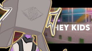Hey Kids // Animation meme // has sum weird backstory fr